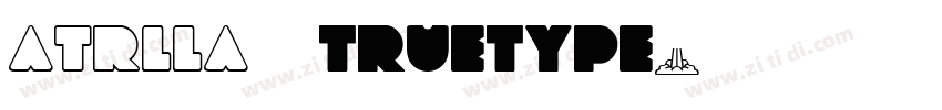 ATRLLA 常规truetype字体转换